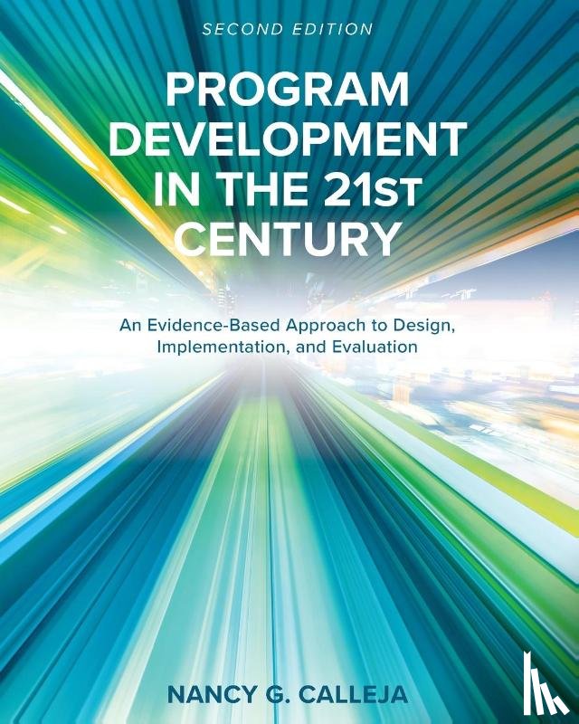 Calleja, Nancy - Program Development in the 21st Century