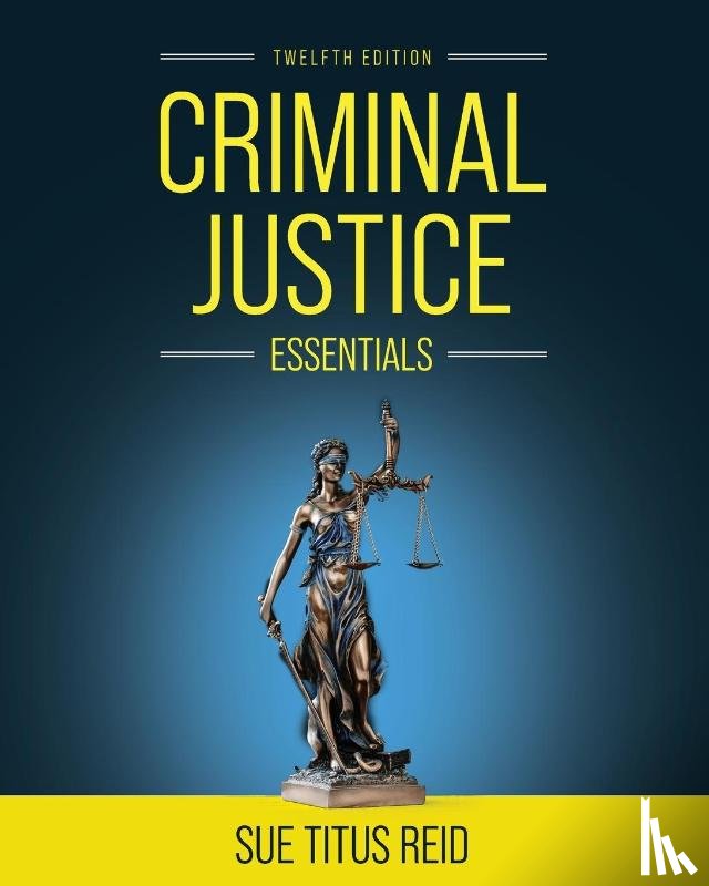 Titus Reid, Sue - Criminal Justice Essentials