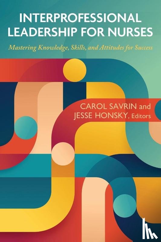  - Interprofessional Leadership for Nurses