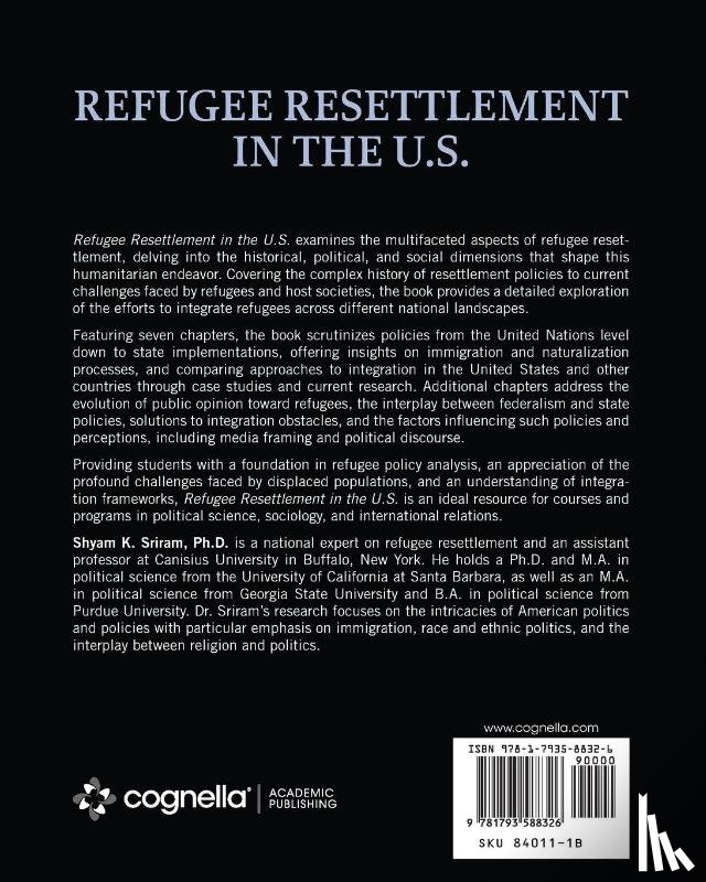 Sriram, Shyam K. - Refugee Resettlement in the U.S.