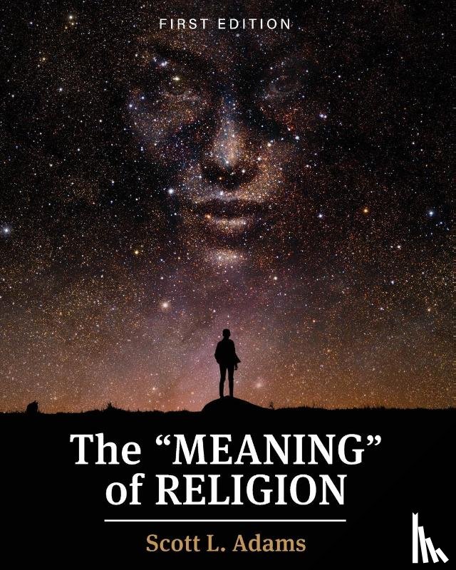 Adams, Scott L. - The "Meaning" of Religion