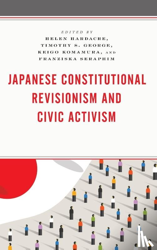  - Japanese Constitutional Revisionism and Civic Activism