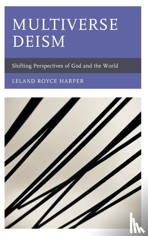 Harper, Leland - Multiverse Deism