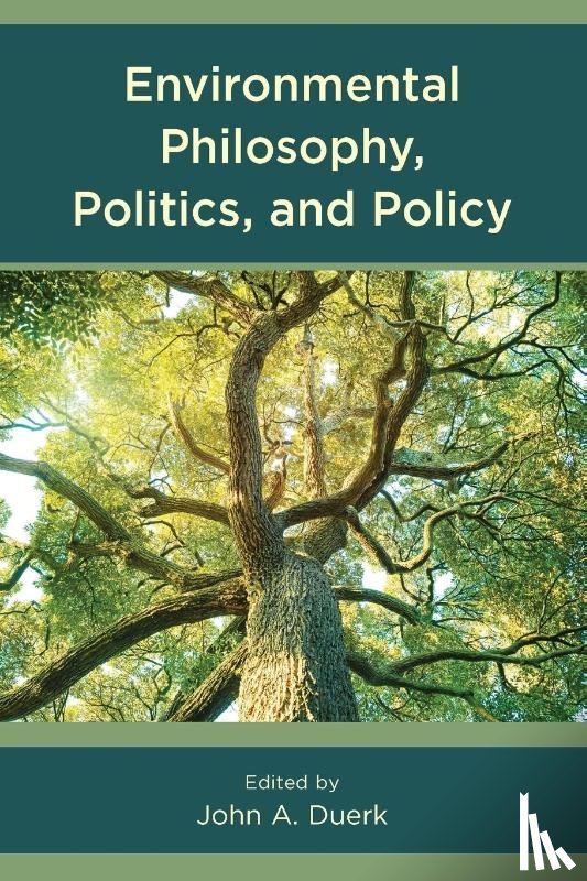  - Environmental Philosophy, Politics, and Policy