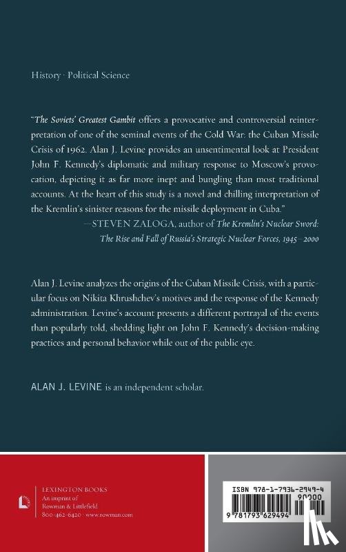 Levine, Alan J. - The Soviets' Greatest Gambit