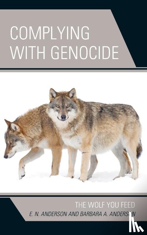 Anderson, E.N., Anderson, Barbara A. - Complying with Genocide