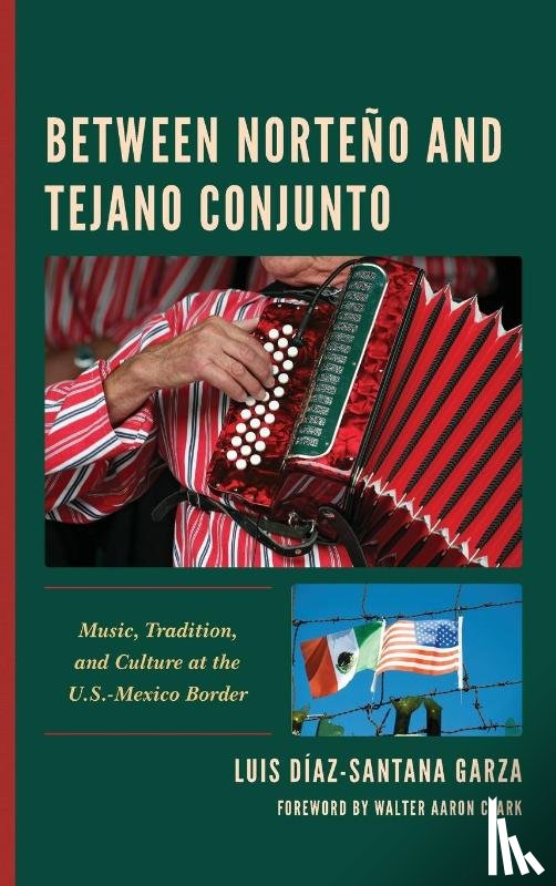 Garza, Luis Diaz-Santana - Between Norteno and Tejano Conjunto