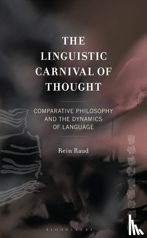 Raud, Rein - The Linguistic Carnival of Thought