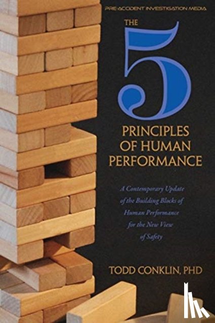 Conklin, Todd E - The 5 Principles of Human Performance