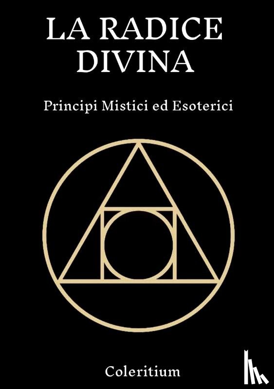 Coleritium - La Radice Divina