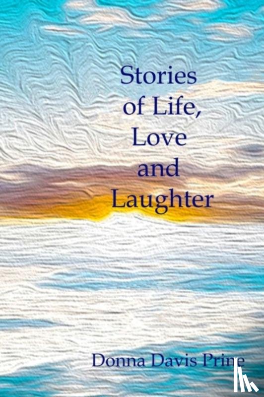 Davis Prine, Donna - Stories of Life, Love and Laughter