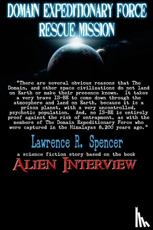Spencer, Lawrence R. - Domain Expeditionary Force Rescue Mission