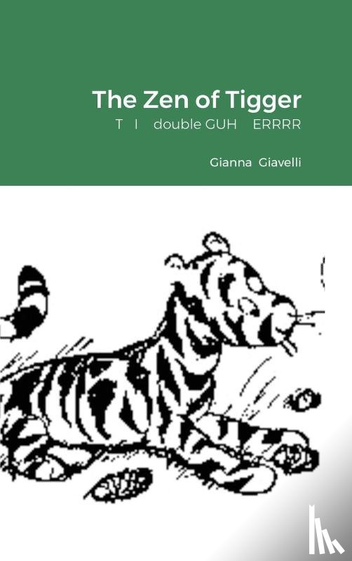 Giavelli, Gianna - The Zen of Tigger