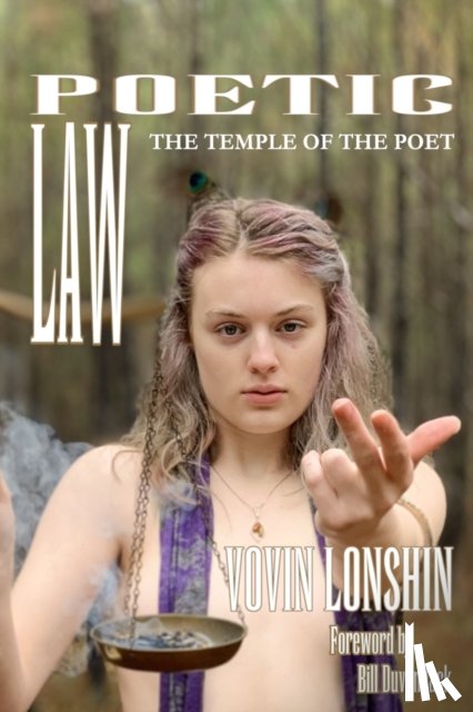 Lonshin, Vovin, Duvendack, Bill - Poetic Law: The Temple of the Poet