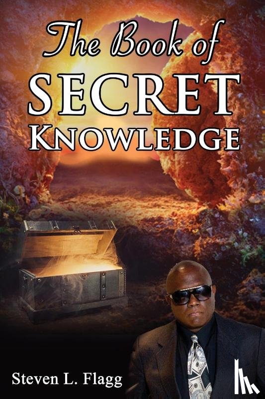Flagg, Steven - The Book of Secret Knowledge