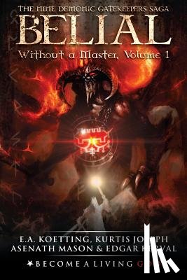 Joseph, Kurtis - Belial: Without a Master