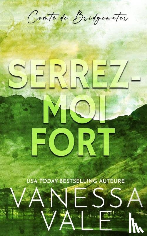 Vale, Vanessa - Serrez-moi fort