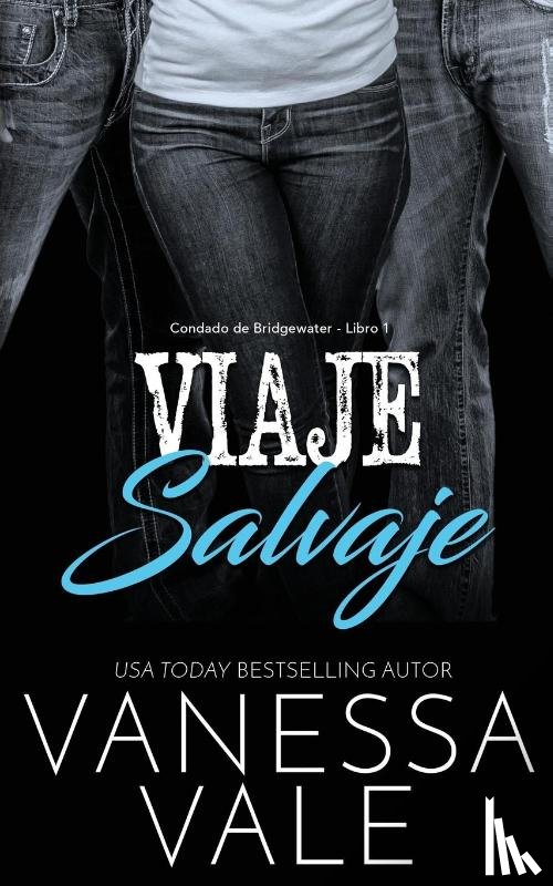 Vale, Vanessa - Viaje Salvaje