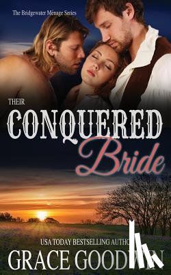 Goodwin, Grace - Their Conquered Bride
