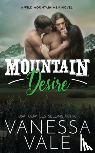 Vale, Vanessa - Mountain Desire