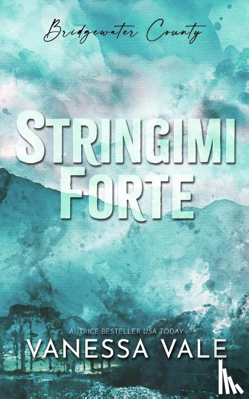 Vale, Vanessa - Stringimi forte