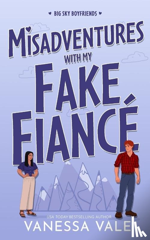 Vale, Vanessa - Misadventures With My Fake Fiancé