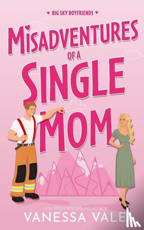 Vale, Vanessa - Misadventures Of A Single Mom
