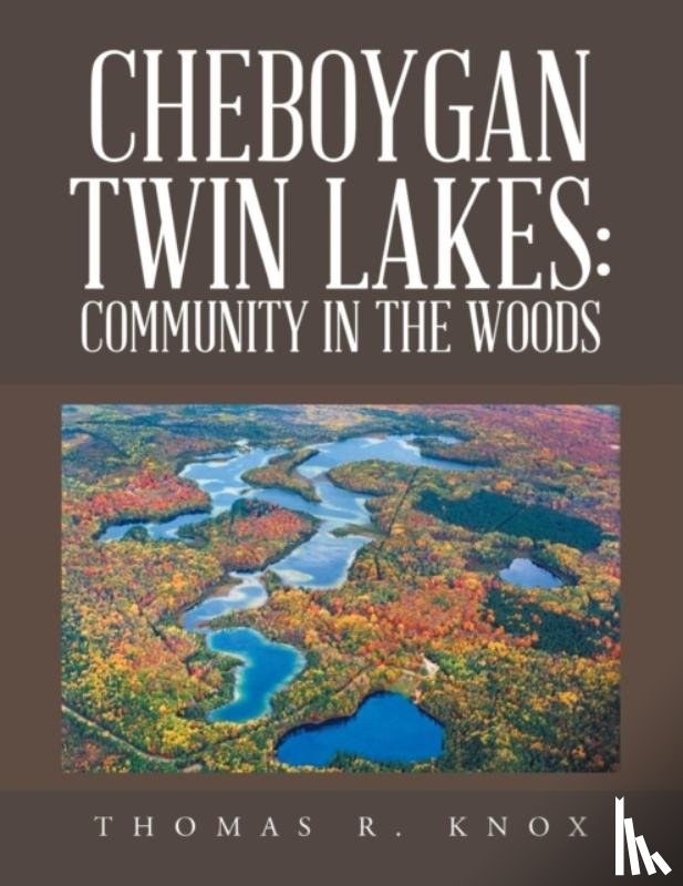 Knox, Thomas R - Cheboygan Twin Lakes