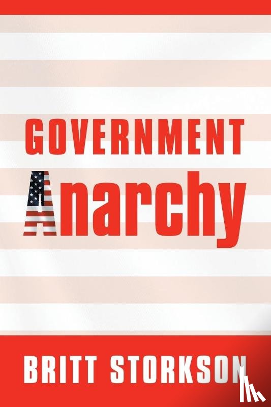 Storkson, Britt - Government Anarchy