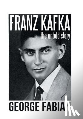 Fabian, George - Franz Kafka