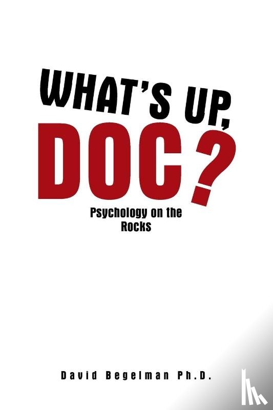 Begelman, David - What's Up, Doc?