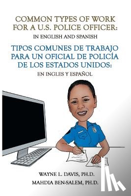 Davis, Wayne L, Ben-Salem, Mahdia - Common Types of Work for a U.S. Police Officer