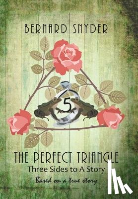 Snyder, Bernard - The Perfect Triangle