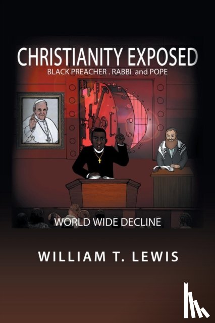 Lewis, William T - Christianity Exposed