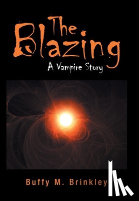 Brinkley, Buffy M - The Blazing