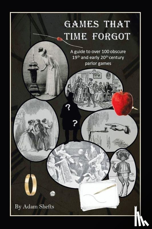 Shefts, Adam - Games That Time Forgot