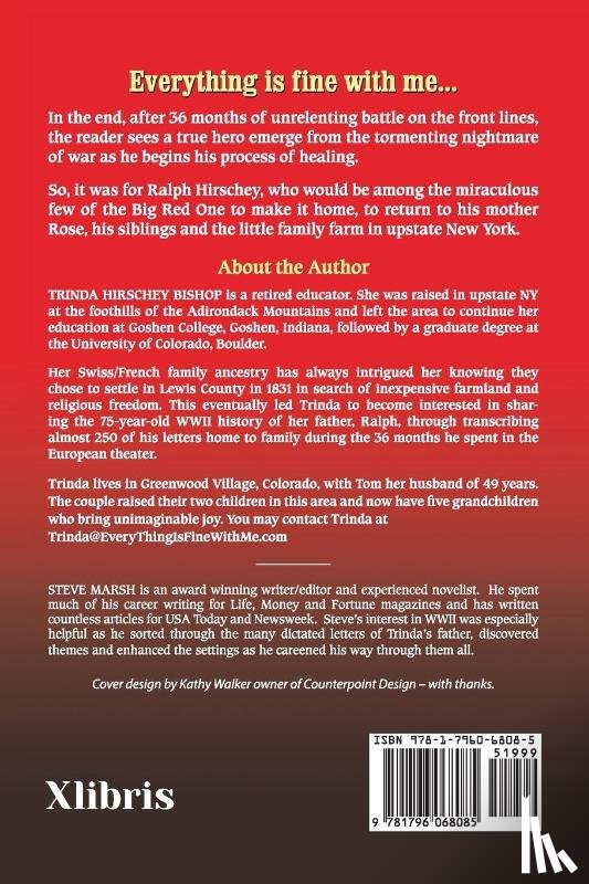 Bishop, Trinda Hirschey - Everything Is Fine with Me... a "Big Red" Soldier Chronicles His Survival in WWII