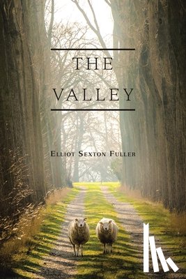 Fuller, Elliot Sexton - The Valley