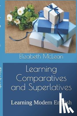McLean, Elizabeth - Learning Comparatives and Superlatives