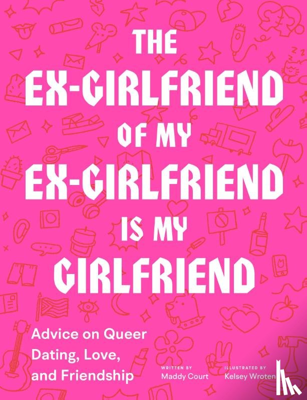 Court, Maddy - The Ex-Girlfriend of My Ex-Girlfriend Is My Girlfriend