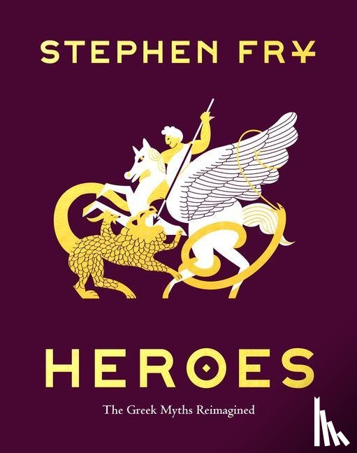 Fry, Stephen - Fry, S: Heroes