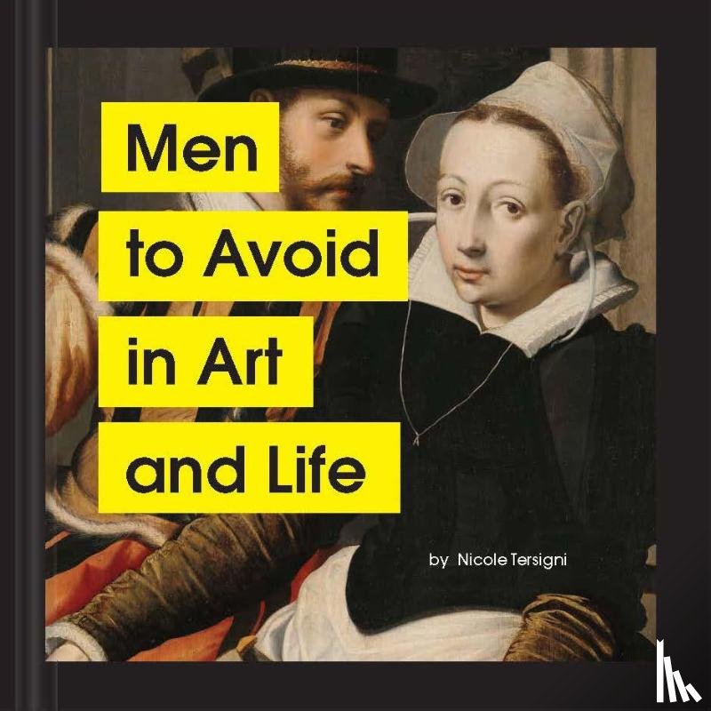 Tersigni, Nicole - Men to Avoid in Art and Life