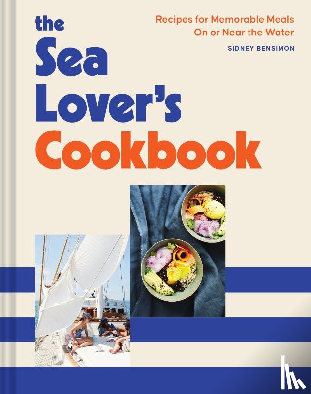 Bensimon, Sidney - Sea Lover's Cookbook