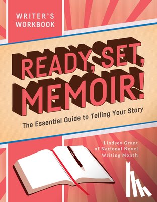 Grant, Lindsey - Ready, Set, Memoir!