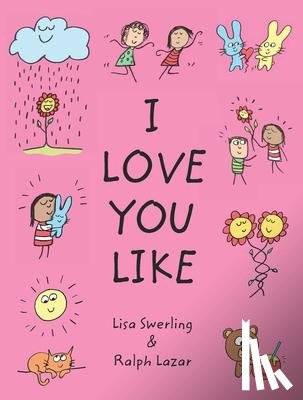 Swerling, Lisa, Lazar, Ralph - I Love You Like