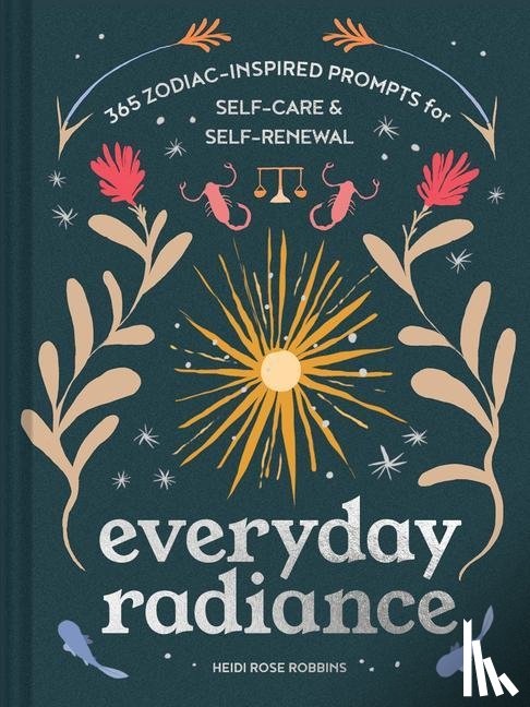 Robbins, Heidi Rose - Everyday Radiance