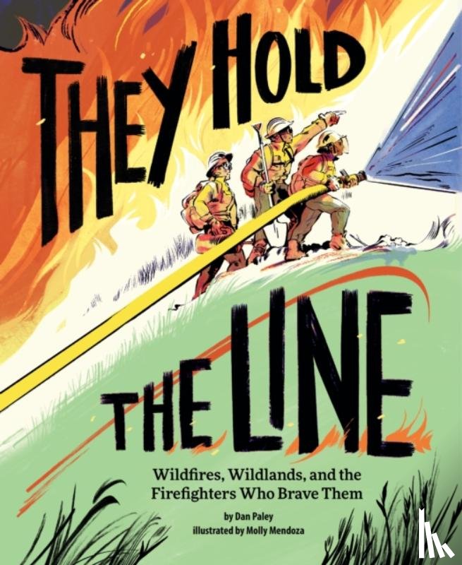 Paley, Dan - They Hold the Line