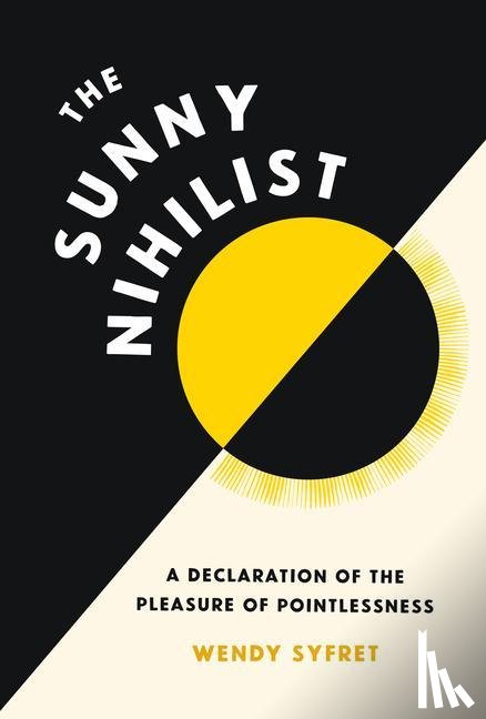 Syfret, Wendy - Syfret, W: Sunny Nihilist