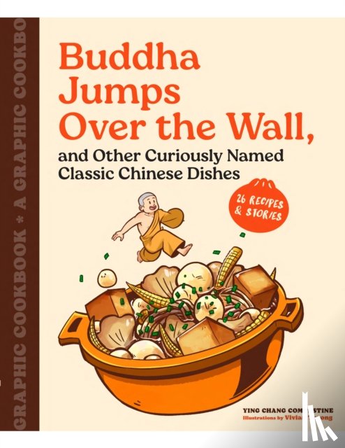 Chang Compestine, Ying - Buddha Jumps Over the Wall, and Other Curiously Named Classic Chinese Dishes