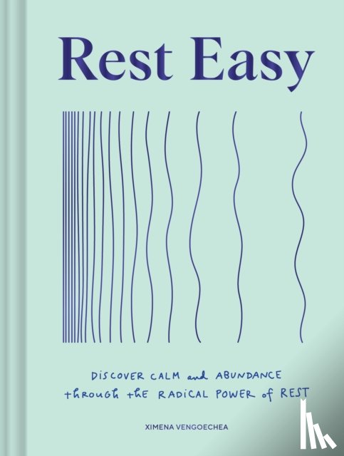 Vengoechea, Ximena - Rest Easy